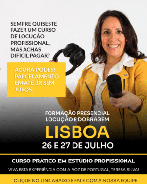 Curso Presencial de Locução e Dobragem com Teresa Silva – Lisboa