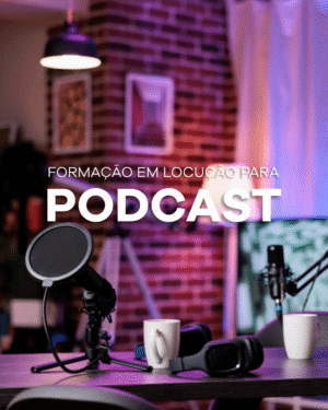 Curso Presencial de Locução para Podcast LISBOA