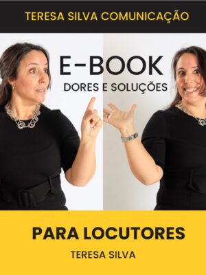 E-book Dores e Soluções para Locutores