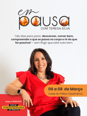 Evento "EM PAUSA" com Teresa Silva